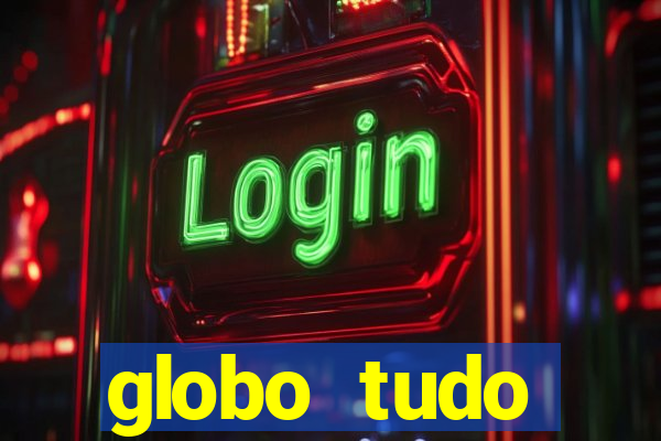 globo tudo absolutamente sobre esporte